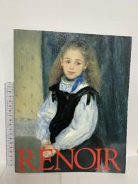 図録 ルノワール RENOIR From Outsider to Old Master 1870-1892  2001 中日新聞社