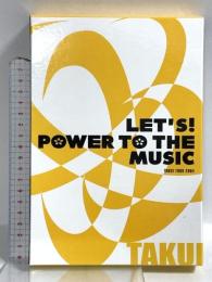 LET’S！POWER TO THE MUSIC TAKUI TOUR 2004 トップライン 中島卓偉 DVD