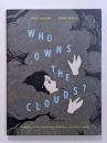 Who Owns the Clouds ?