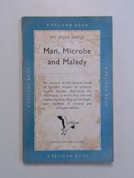 Man, Microbe and Malady