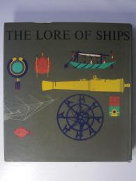 THE LORE OF SHIPS