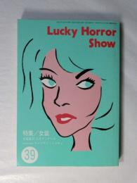 Lucky Horror Show　39　特集：女装