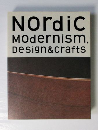 図録 北欧モダン デザイン＆クラフト展 Nordic Modernism