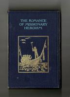 霊界偉人　快擧錄　　THE ROMANCE OF MISSIONARY HEROISM
