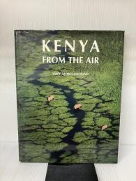 Kenya from the Air Thames & Hudson Ltd Arthus-Bertrand, Anne