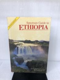Spectrum Guide to Ethiopia (Spectrum Guides) Spectrum Guides Camerapix