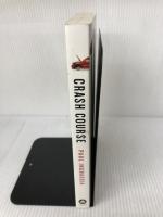 Crash Course: The American Automobile Industry's Road to Bankruptcy and Bailout-and Beyond