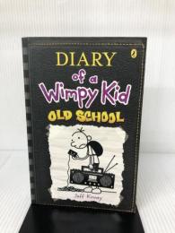 Old School: Diary of a Wimpy Kid (BK10)  Jeff Kinney