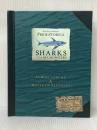 Encyclopedia Prehistorica: Sharks and Other Sea Monsters