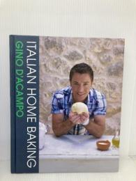 Italian Home Baking (Gino D’Acampo) Kyle Cathie D'Acampo, Gino
