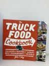 The Truck Food Cookbook: 150 Recipes and Ramblings from America's Best Restaurants Edge, John T.