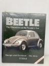 Design and Evolution - The Story (v. 2) (The Beetle: The Chronicles of the People's Car) G T Foulis & Co Ltd Etzold