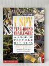 I Spy Year-round Challenger!: A Book of Picture Riddles Cartwheel Books Marzollo, Jean