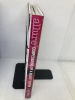 Allure: Confessions of a Beauty Editor Bulfinch Wells, Linda