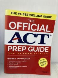 The Official ACT Prep Guide, 2018: Official Practice Tests + 400 Bonus Questions Online Wiley ACT
