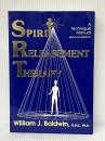 Spirit Releasement Therapy: A Technique Manual Headline Books Baldwin, William J.