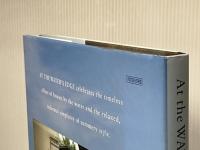 At the Water's Edge: Summer escapes for easy living Ryland Peters & Small Hayden, Sally