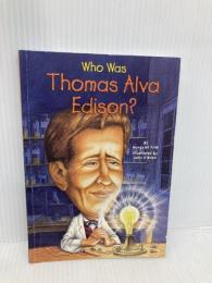 Who Was Thomas Alva Edison? (Who Was...?)