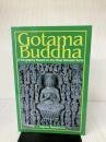 Gotama Buddha: A Biography Based on the Most Reliable Texts Kosei Publishing Co Nakamura, Hajime