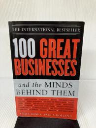 100 Great Businesses and the Minds Behind Them Sourcebooks Inc Ross, Emily