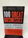 100 Great Businesses and the Minds Behind Them Sourcebooks Inc Ross, Emily