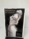 Hypatia of Alexandria (Revealing Antiquity) Harvard University Press Dzielska, Maria