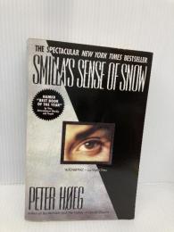 Smilla's Sense of Snow Random House Publishing Group Hoeg, Peter
