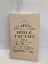 101 Bible Truths for a Life of Purpose Barbour Pub Inc Cyzewski, Ed
