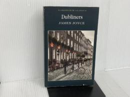 ※カバー無し。Dubliners (Wordsworth Classics) Wordsworth Editions Ltd Joyce, James