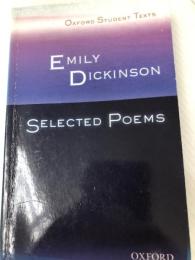 Emily Dickinson: Selected Poems (Oxford Student Texts) Oxford Univ Pr Moore, Jackie