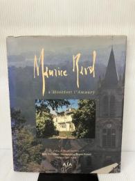 【イタミ有り】Maurice Ravel à Montfort l'Amaury