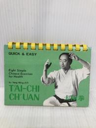 T'Ai Chi Ch'Uan (Quick and Easy) Tuttle Pub Ming-Shih, Yang