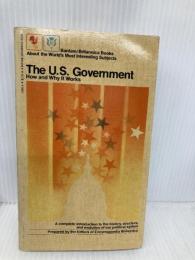 United States Government: How and Why it Works Bantam USA Encyclopaedia Britannica