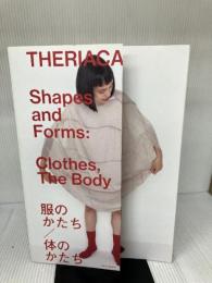 THERIACA 服のかたち/体のかたち torch press 濱田明日香