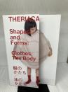 THERIACA 服のかたち/体のかたち torch press 濱田明日香