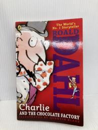 Charlie and the Chocolate Factory Viking Books for Young Readers Dahl, Roald