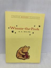 Winnie-the-Pooh (Puffin Modern Classics) Puffin Books Milne, A.A.