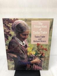 【※イタミ有り】The Private World of Tasha Tudor Little, Brown and Company Tudor, Tasha