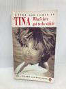 I, Tina Penguin Books Ltd Tina Turner, Kurt Loder