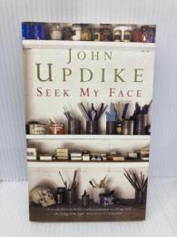 Seek My Face Penguin Books Ltd Updike, John