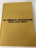 ライトの建築論 彰国社 フランク ロイド ライト