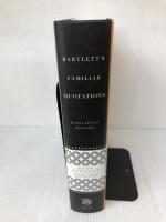 Bartlett's Familiar Quotations Little, Brown and Company Bartlett, John