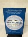 Immunity to Change (Leadership for the Common Good) Harvard Business School Pr Kegan, Robert