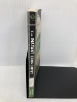 The Instant Economist: Everything You Need to Know About How the Economy Works Penguin Publishing Group Taylor, Timothy