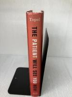 The Patient Will See You Now: The Future of Medicine is in Your Hands Basic Books Topol MD, Eric