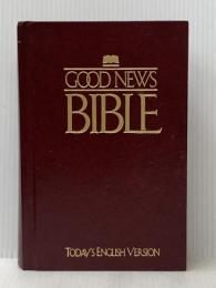Good News Bible: Todays English Version Amer Bible Society American Bible Society