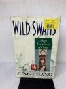 【※イタミ有り】Wild Swans: Three Daughters of China Simon & Schuster Chang, Jung