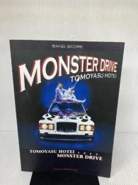 バンドスコア 布袋寅泰/MONSTER DRIVE (バンド・スコア) シンコーミュージック