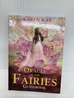 「 オラクル オブ ザ フェアリー 」 オラクルカード 日本語版 (オラクルカードシリーズ) ライトワークス（JMA・アソシエイツ） カレン・ケイ