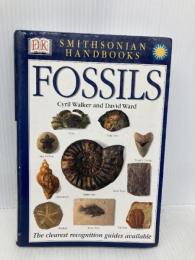 Handbooks: Fossils: The Clearest Recognition Guide Available (DK Smithsonian Handbook) DK Ward, David